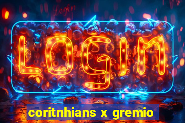 coritnhians x gremio